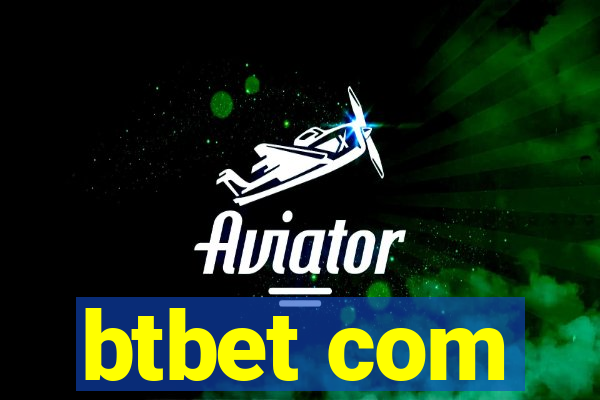btbet com
